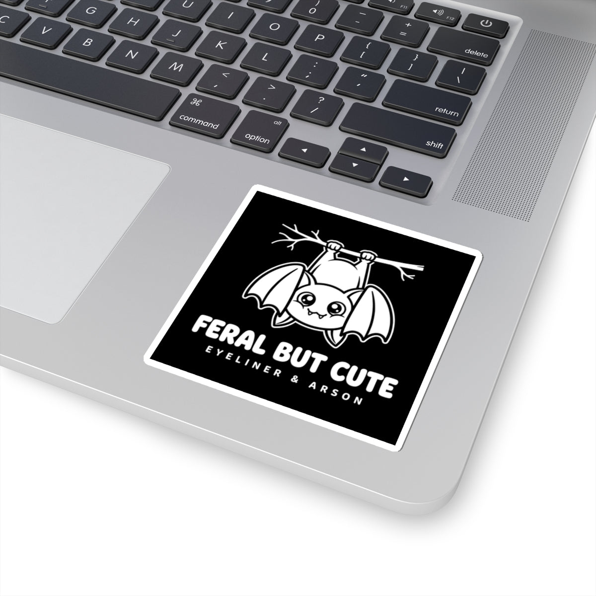 Feral But Cute Sticker