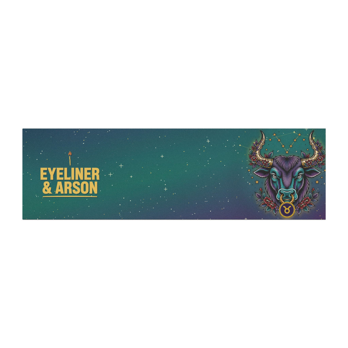 Eyeliner & Arson — Taurus Car Magnet