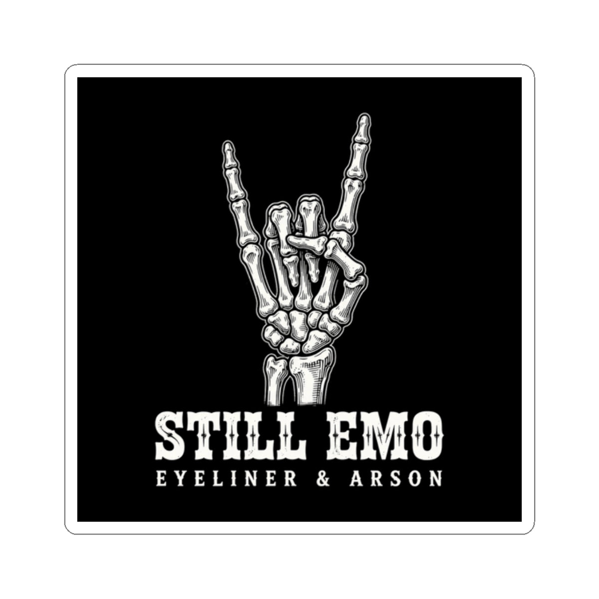 Still Emo Sticker