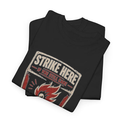 Eyeliner & Arson — Strike Here Tee