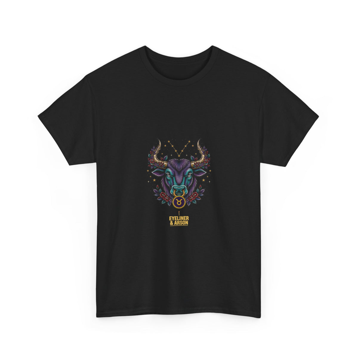 Eyeliner & Arson — Taurus Zodiac Tee