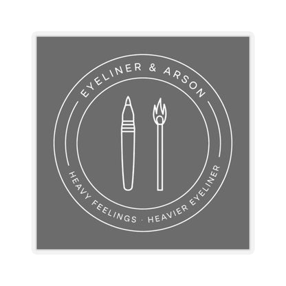 Eyeliner & Arson — Badge Sticker