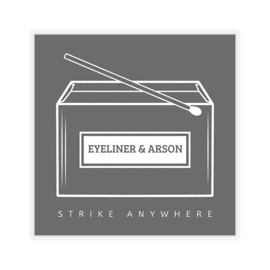 Eyeliner & Arson — Matchbox Sticker