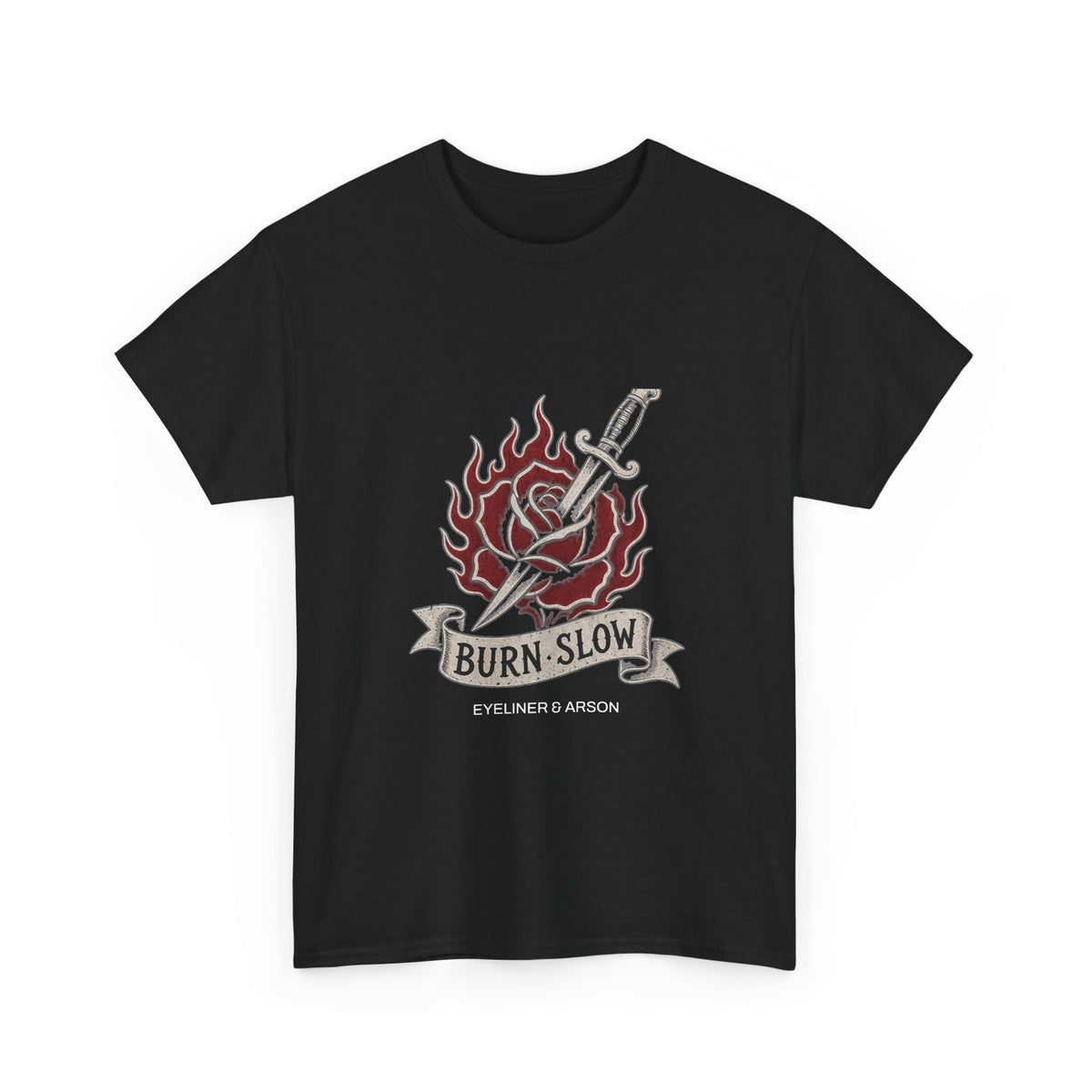 Eyeliner & Arson — Burn Slow Tee