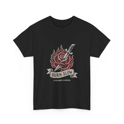 Eyeliner & Arson — Burn Slow Tee