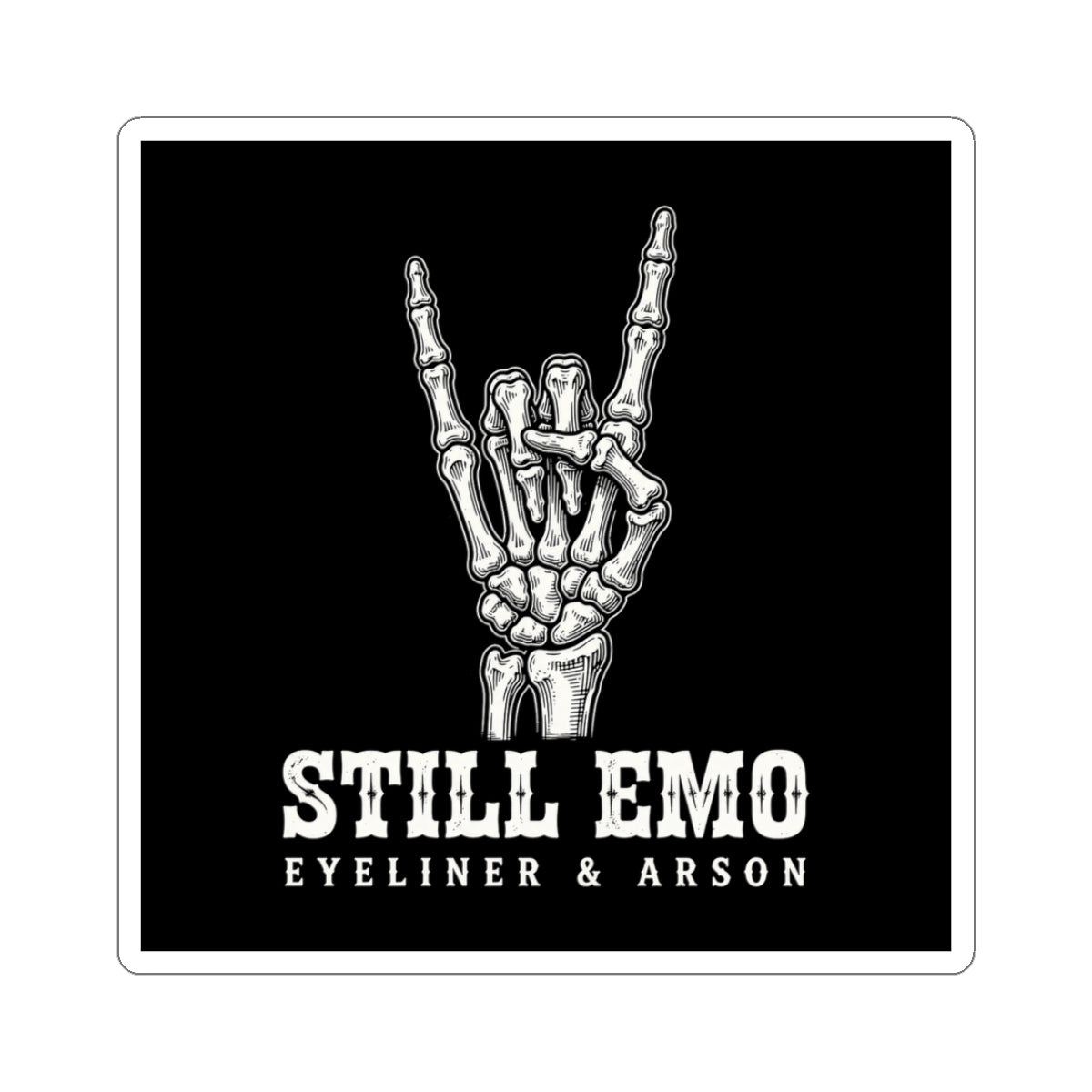 Still Emo Sticker